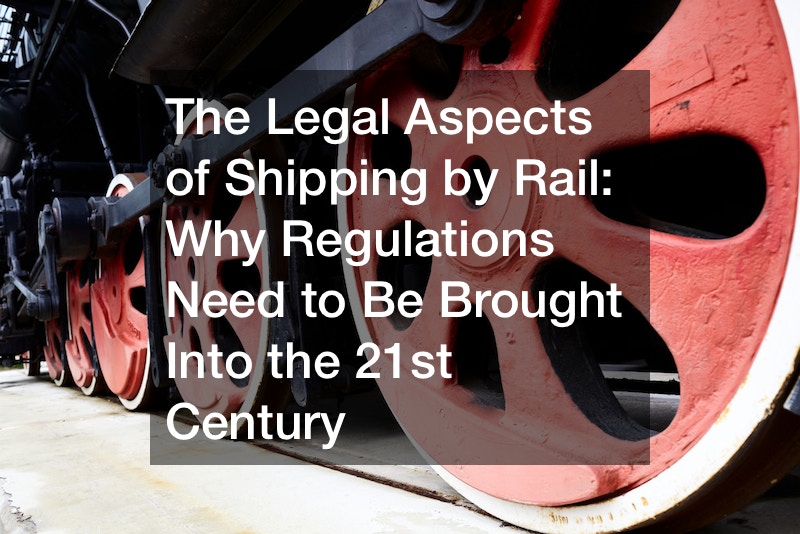 The legal aspects of shipping by rail